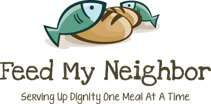 Feed My Neighbor - Serving Up Dignity One Meal at a Time