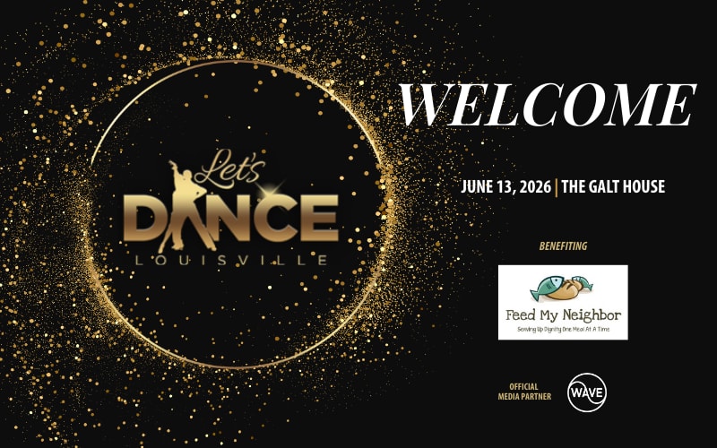 Let's Dance Louisville 2026 - June 13, 2026 at The Galt House, benefiting Feed My Neighbor